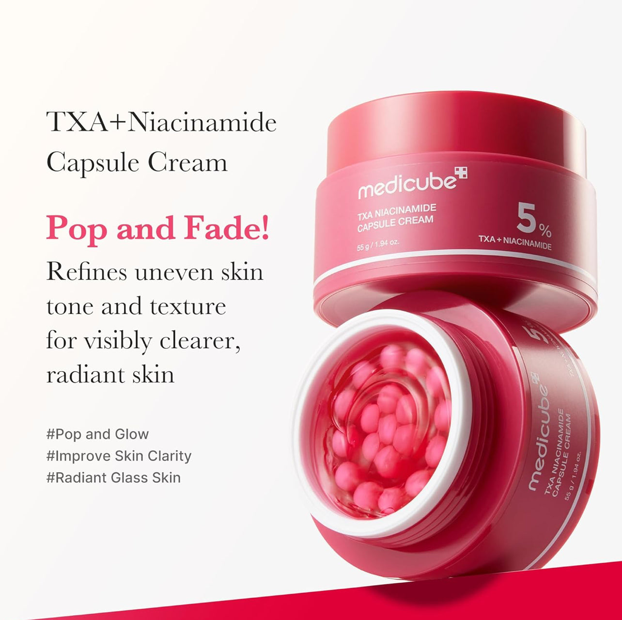 Double view of Medicube TXA Niacinamide Capsule Cream with tagline ‘Pop and Fade’ for brighter and smoother skin tone